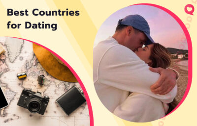 15 Best Countries for Dating in 2026 – Ranked by DatingSites.org