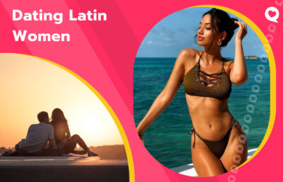 Dating Latin Women: How to Meet a Latin Woman in 2026
