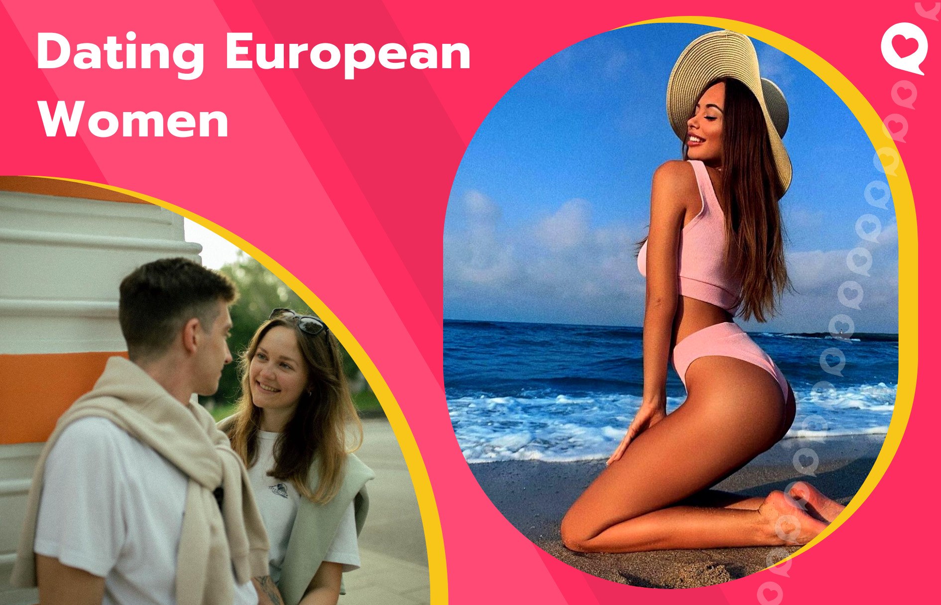 how to Meet a European Woman
