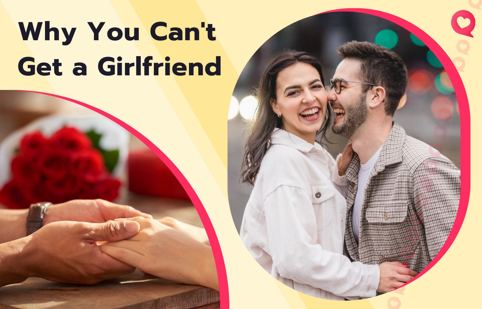 Why don't I have a girlfriend